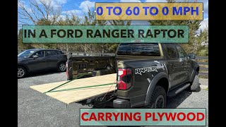 Day 10 with new Ranger Raptor 060 brake test load plywood in bed and more [upl. by Eisiam]