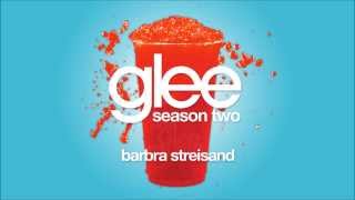 Barbra Streisand  Glee HD FULL STUDIO [upl. by Arimat]