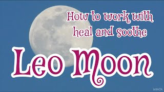 Moon In Leo  Traits  Tips For Self Care [upl. by Merta]