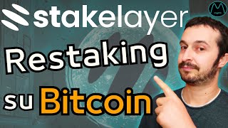 Stakelayer crypto con un Enorme potenziale primo Restaking di Bitcoin [upl. by Mossberg]