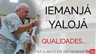 IEMANJA YALOJA  AS QUALIDADES [upl. by Nicolle23]