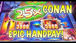 ⚔️ Amazing SUPER FUN Handpay on Conan Slot  BIG WINS ⚔️ [upl. by Atcliffe579]