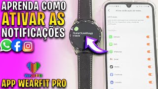 Como Habilitar as Notificações no seu Smartwatch  App WearFit Pro como ativar notificações [upl. by Gilemette180]