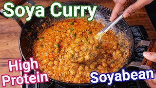 Soya Chunks Curry  High Protein Dhaba Style Sabzi  Meal Maker Curry with New Tips amp Tricks [upl. by Akym924]