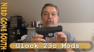 Glock 23c  Update and Modifications [upl. by Riordan]