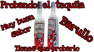 Probamos el tequila barullo de HotSpanish así lo envian muy rico y buen sabor [upl. by Barboza450]