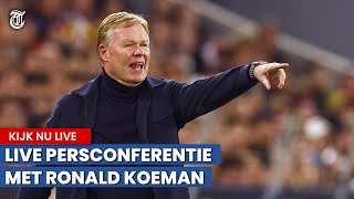 KIJK TERUG Ronald Koeman blikt vooruit op Nations Leagueduels [upl. by Felic]