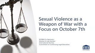 Sexual Violence as a Weapon of War with a Focus on October 7th  Webinar [upl. by Gleason]