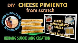 CHEESE PIMIENTO  DIY Cheesy and Fresh Pimiento Spread from scratch Healthy Yummy and Delicious [upl. by Sletten]