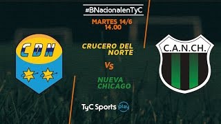 Primera B Nacional Crucero del Norte vs Chicago  BNacionalenTyC [upl. by Handal365]