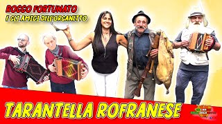 TARANTELLA ROFRANESE  Rocco Fortunato e gli amici dellorganetto [upl. by Ob]