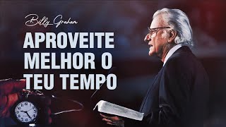 O TEMPO É CURTO FAÇA O MELHOR USO DO SEU TEMPO  BILLY GRAHAM EM PORTUGUÊS EXCLUSIVO [upl. by Rebah]