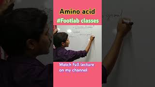 Amino acid  Footlab CLASSES [upl. by Featherstone]