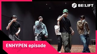 EPISODE No Doubt 안무 연습 비하인드  ENHYPEN 엔하이픈 [upl. by Balcke]