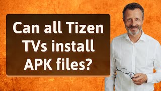 Can all Tizen TVs install APK files [upl. by Airolg]