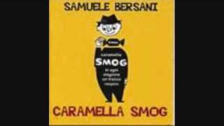 Samuele Bersani  Caramella Smog [upl. by Fritts502]