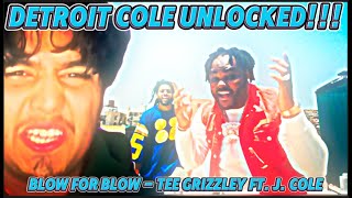 JCOLE ON A DETROIT BEAT  Blow for Blow  Tee Grizzley ft J Cole FIRST REACTIONREVIEW [upl. by Rehtnug]