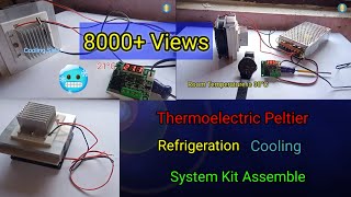 Refrigeration  Thermoelectric Peltier Cooling System Kit Assemble sagarideasandunboxing viral [upl. by Veta]