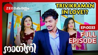 TRIVIKRAMAN IN LOVE  Nagini  Full Ep 33  Shivani Trishul  Zee Keralam [upl. by Hassi123]