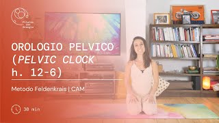 Metodo Feldenkrais OROLOGIO PELVICO Pelvic clock [upl. by Tterb652]