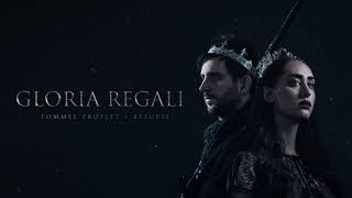 Gloria Regali feat Fleurie  Tommee Profitt [upl. by Efar]