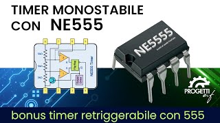 NE555 Multivibratore Monostabile retriggerabile [upl. by Annoif]