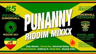 PUNANNY Riddim Mixxx Buju Banton Capleton Anthony B Admiral Bailey and more [upl. by Dorrie]