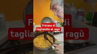 Parte 7 Frittata di tagliatelle al ragù [upl. by Alejandro]