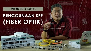 PENGGUNAAN SFP FIBER OPTIK  MIKROTIK TUTORIAL ENG SUB [upl. by Ailedua]