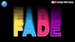 Fade Text Effect Canva Tutorial Typography Design [upl. by Neneek]