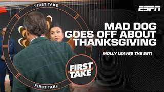 Molly LEAVES the SET when Mad Dog GOES OFF about THANKSGIVING 😱  First Take [upl. by Tymon]