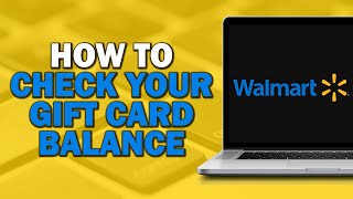 How to Check Your Walmart Gift Card Balance Easiest Way​​​​​​​ [upl. by Walton]