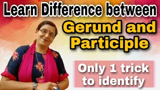 Difference between Gerund and Participle  Learn English Grammar with me [upl. by Geller]