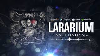 Lararium  Ascension [upl. by Reyam927]