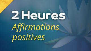 AFFIRMATIONS POSITIVES pour la CONFIANCE EN SOI et LESTIME DE SOI [upl. by Smitty513]