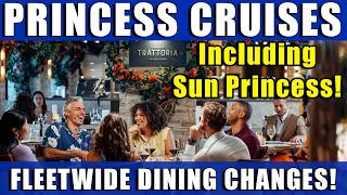 Unveiled Major Changes for Princess Cruises Dining in Detail [upl. by Atiral]