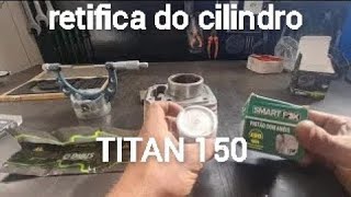 Como fazer retifica do cilindro Titan 150 [upl. by Aimej696]