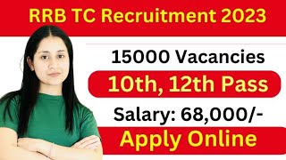 RRB TC Recruitment 2023  Railway TTE Recruitment 2023 Apply Online  Railway TC Vacancy 2023🔥 [upl. by Sven]