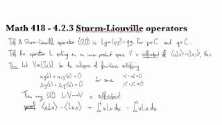 423 Sturm Liouville operators [upl. by Etep39]