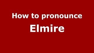 How to pronounce Elmire French  PronounceNamescom [upl. by Carrick842]