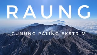 RAUNG  Gunung Paling Ekstrim  RIKAS HARSA [upl. by Ahsuatan]