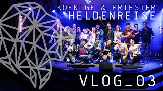 Das war unsere Tour Crew  Nord Tour  Koenige amp Priester Heldenreise VLOG03 [upl. by Dombrowski143]