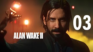 Alan Wake 2 03  Der Schöpfer der Geschichte PC German Deutsch [upl. by Ecnal]