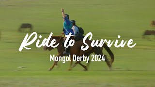 Ride to Survive  Mongol Derby 2024  Full Ep 1 [upl. by Jesus766]