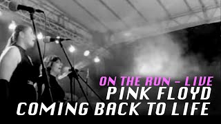 Coming back to life  Pink Floyd On The Run Tribute [upl. by Chandos]