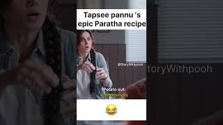 Tapsee pannu’s Aloo paratha Recipe youtubeshorts netflixindia shorts trending comedy [upl. by Gadmann]