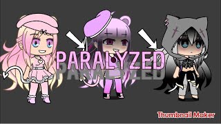 PARALYZEDGLMV [upl. by Eicul]