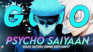 Psycho saiyaan I Gojo Satoru HINDI AMVEdit [upl. by Airretnahs399]