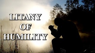 Litany Of Humility [upl. by Sydel]