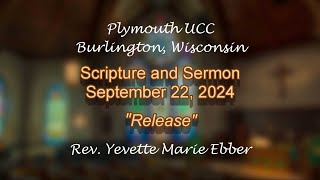 Sermon 20240922  Release [upl. by Morven]